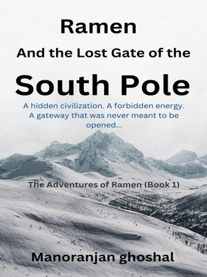 cover image of Ramen and the Lost Gate of the South Pole